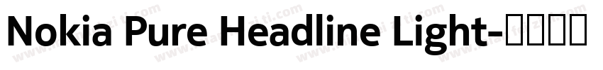 Nokia Pure Headline Light字体转换